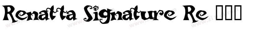 Renatta Signature Re字体转换